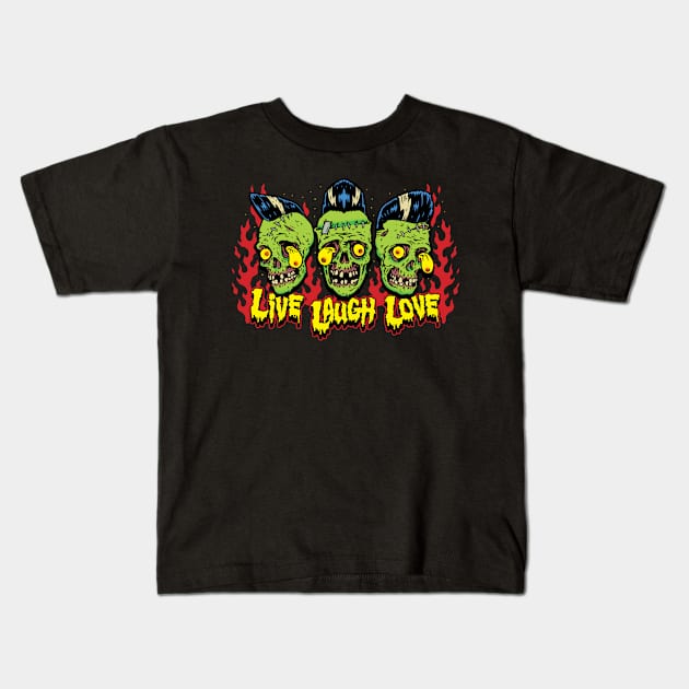 Zombie Skulls Live Laugh Love Kids T-Shirt by MonstersandMartians